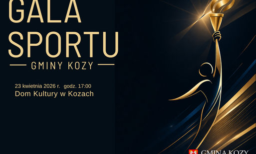 Plakat promujący Galę Sportu Gminy Kozy. Na granatowo-złotym tle stylizowana postać sportowca trzymającego pochodnię. Informacje: 23 kwietnia 2026, godz. 17:00, Dom Kultury w Kozach. Hasło: „Doceniamy pasję, wspieramy rozwój”. Uroczyste wyróżnienie sporto