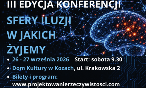 plakat strefy iluzji w jakich żyjemy 3 edycja konferencji